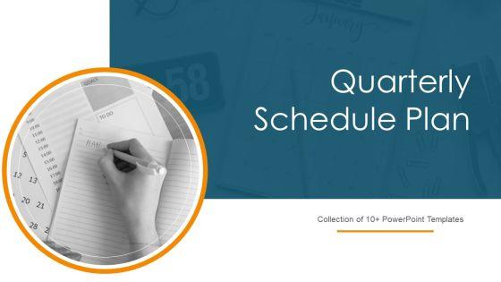 Quarterly_Schedule_Plan_Ppt_PowerPoint_Presentation_Complete_With_Slides_Slide_1.jpg