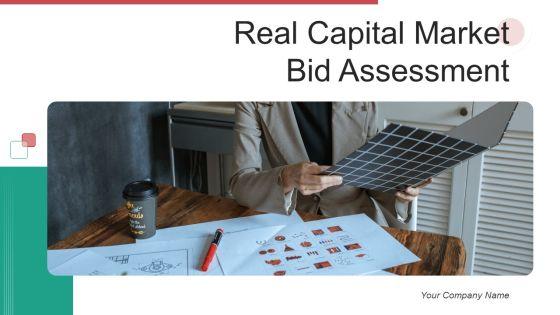 Real_Capital_Market_Bid_Assessment_Ppt_PowerPoint_Presentation_Complete_Deck_With_Slides_Slide_1.jpg