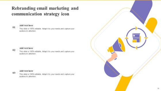 Rebranding_Communication_Strategy_Ppt_PowerPoint_Presentation_Complete_Deck_With_Slides_Slide_13.jpg