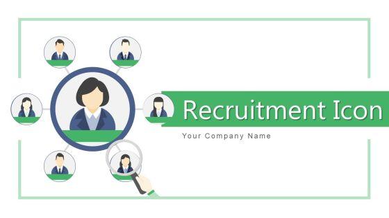 Recruitment_Icon_Human_Resource_Ppt_PowerPoint_Presentation_Complete_Deck_With_Slides_Slide_1.jpg