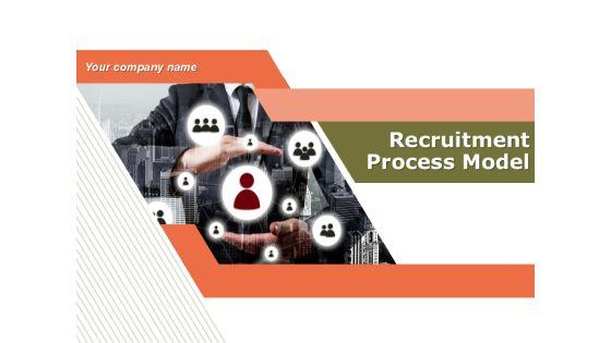 Recruitment_Process_Model_Ppt_PowerPoint_Presentation_Complete_Deck_With_Slides_Slide_1.jpg