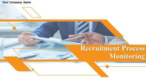 Recruitment_Process_Monitoring_Ppt_PowerPoint_Presentation_Complete_Deck_With_Slides_Slide_1.jpg