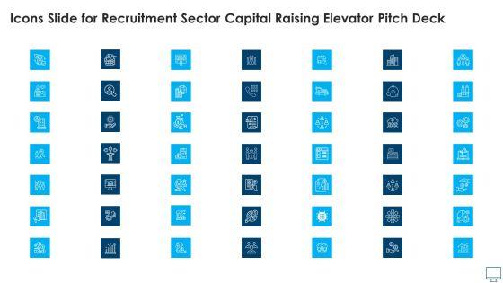 Recruitment_Sector_Capital_Raising_Elevator_Pitch_Deck_Ppt_PowerPoint_Presentation_Complete_Deck_With_Slides_Slide_22.jpg