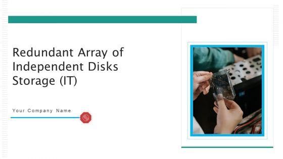 Redundant_Array_Of_Independent_Disks_Storage_IT_Ppt_PowerPoint_Presentation_Complete_Deck_With_Slides_Slide_1.jpg