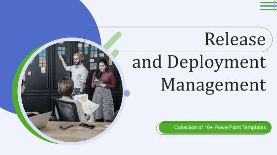 Release_And_Deployment_Management_Ppt_PowerPoint_Presentation_Complete_Deck_With_Slides_Slide_1.jpg