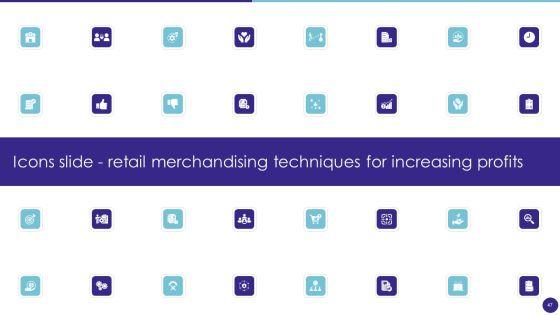 Retail_Merchandising_Techniques_For_Increasing_Profits_Ppt_PowerPoint_Presentation_Complete_Deck_With_Slides_Slide_47.jpg