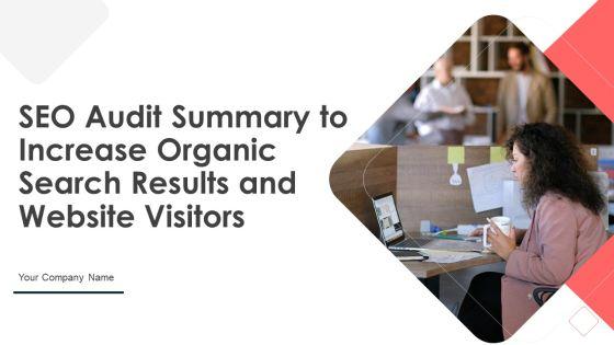 SEO_Audit_Summary_To_Increase_Organic_Search_Results_And_Website_Visitors_Ppt_PowerPoint_Presentation_Complete_Deck_With_Slides_Slide_1.jpg