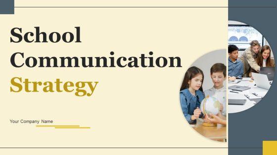 School_Communication_Strategy_Ppt_PowerPoint_Presentation_Complete_Deck_With_Slides_Slide_1.jpg