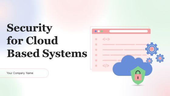 Security_For_Cloud_Based_Systems_Ppt_PowerPoint_Presentation_Complete_Deck_With_Slides_Slide_1.jpg