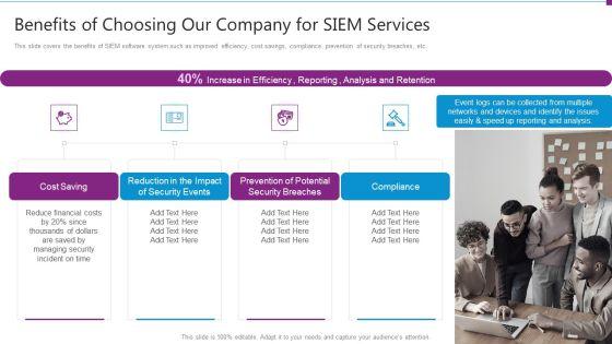 Security_Information_And_Event_Management_Strategies_For_Financial_Audit_And_Compliance_Benefits_Of_Choosing_Our_Company_Topics_PDF_Slide_1.jpg