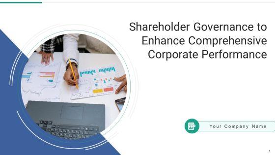 Shareholder_Governance_To_Enhance_Comprehensive_Corporate_Performance_Ppt_PowerPoint_Presentation_Complete_Deck_With_Slides_Slide_1.jpg