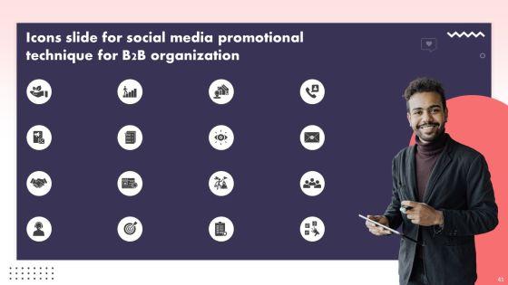 Social_Media_Promotional_Technique_For_B2B_Organization_Ppt_PowerPoint_Presentation_Complete_Deck_With_Slides_Slide_41.jpg