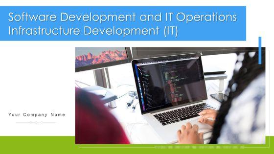 Software_Development_And_IT_Operations_Infrastructure_Development_IT_Ppt_PowerPoint_Presentation_Complete_Deck_With_Slides_Slide_1.jpg