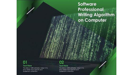 Software_Professional_Writing_Algorithm_On_Computer_Ppt_PowerPoint_Presentation_File_Influencers_PDF_Slide_1.jpg