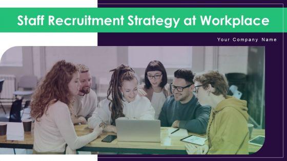 Staff_Recruitment_Strategy_At_Workplace_Ppt_PowerPoint_Presentation_Complete_With_Slides_Slide_1.jpg