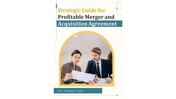 Strategic_Guide_For_Profitable_Merger_And_Acquisition_Agreement_Template_Slide_1.jpg