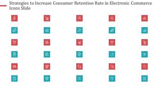 Strategies_To_Increase_Consumer_Retention_Rate_In_Electronic_Commerce_Summary_PDF_Slide_40.jpg