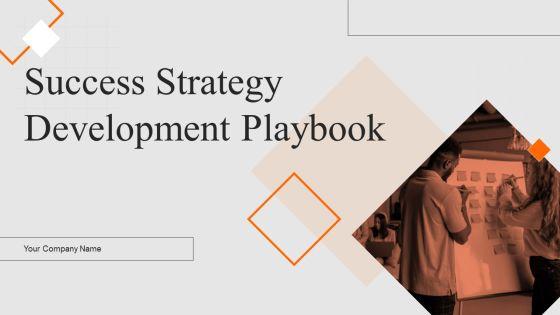Success_Strategy_Development_Playbook_Ppt_PowerPoint_Presentation_Complete_Deck_With_Slides_Slide_1.jpg