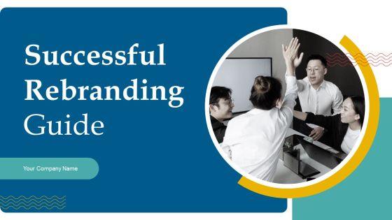 Successful_Rebranding_Guide_Ppt_PowerPoint_Presentation_Complete_Deck_With_Slides_Slide_1.jpg