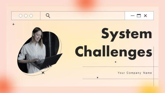 System_Challenges_Wd_Ppt_PowerPoint_Presentation_Complete_Deck_With_Slides_Slide_1.jpg