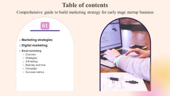 Table_Of_Contents_Comprehensive_Guide_To_Build_Marketing_Strategy_For_Early_Stage_Startups_Themes_PDF_Slide_1.jpg