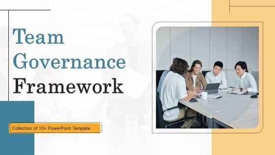 Team_Governance_Framework_Ppt_PowerPoint_Presentation_Complete_Deck_With_Slides_Slide_1.jpg