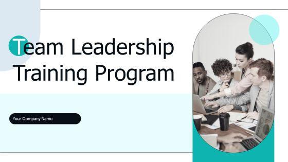 Team_Leadership_Training_Program_Ppt_PowerPoint_Presentation_Complete_Deck_With_Slides_Slide_1.jpg