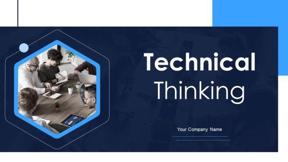 Technical_Thinking_Ppt_PowerPoint_Presentation_Complete_Deck_With_Slides_Slide_1.jpg