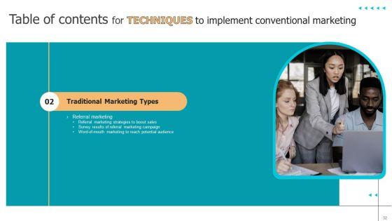 Techniques_To_Implement_Conventional_Marketing_Ppt_PowerPoint_Presentation_Complete_Deck_With_Slides_Slide_32.jpg