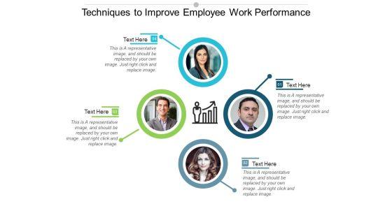 Techniques_To_Improve_Employee_Work_Performance_Ppt_PowerPoint_Presentation_Slides_Slide_1.jpg