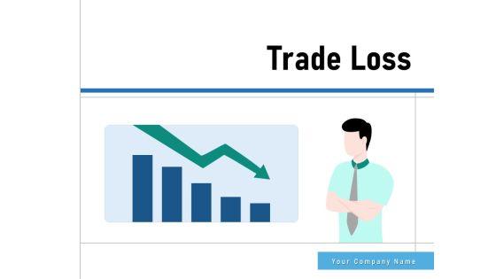 Trade_Loss_Business_Investment_Ppt_PowerPoint_Presentation_Complete_Deck_Slide_1.jpg