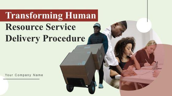 Transforming_Human_Resource_Service_Delivery_Procedure_Ppt_PowerPoint_Presentation_Complete_Deck_With_Slides_Slide_1.jpg