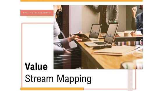 Value_Stream_Mapping_Customer_Data_Management_Ppt_PowerPoint_Presentation_Complete_Deck_Slide_1.jpg