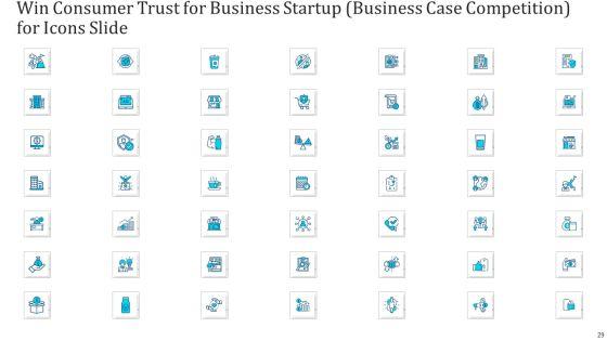 Win_Consumer_Trust_For_Business_Startup_Business_Case_Competition_Ppt_PowerPoint_Presentation_Complete_With_Slides_Slide_29.jpg