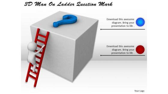 business_development_strategy_template_3d_man_on_ladder_question_mark_characters_1.jpg