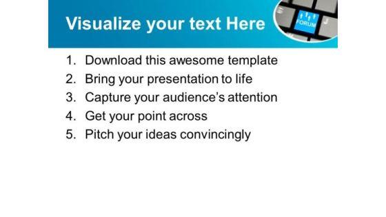 join_forum_on_internet_for_better_business_powerpoint_templates_ppt_backgrounds_for_slides_0513_print.jpg