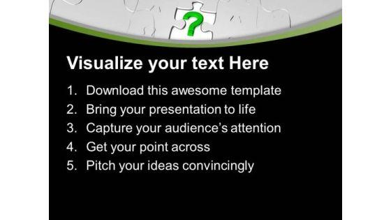 question_mark_on_missing_puzzle_powerpoint_templates_ppt_backgrounds_for_slides_0713_text.jpg