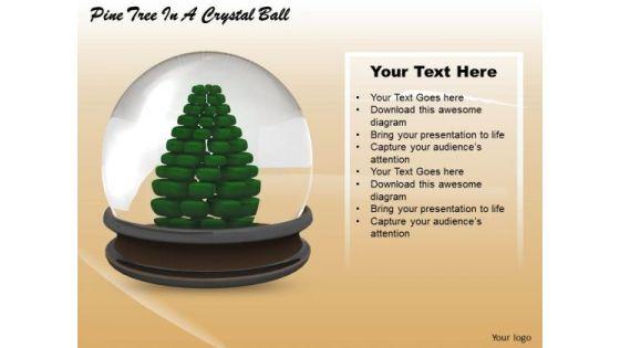 stock_photo_pine_tree_in_a_crystal_ball_powerpoint_slide_1.jpg
