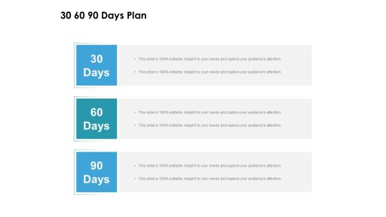 30 60 90 Days Plan Ppt PowerPoint Presentation Show Design Ideas 30 60 90 Days Plan Ppt PowerPoint Presentation Show Design Ideas