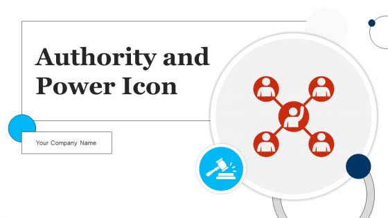 Authority And Power Icon Ppt PowerPoint Presentation Complete With Slides Authority And Power Icon Ppt PowerPoint Presentation Complete With Slides