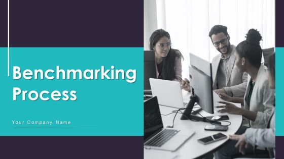 Benchmarking Process Ppt PowerPoint Presentation Complete With Slides