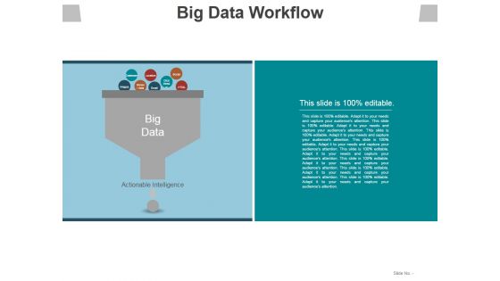 Big Data Workflow Ppt PowerPoint Presentation Summary Graphics Pictures