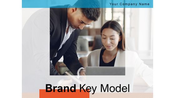 Brand Key Model Process Management Ppt PowerPoint Presentation Complete Deck