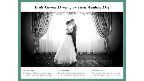 Bride Groom Dancing On Their Wedding Day Ppt PowerPoint Presentation Model Display PDF