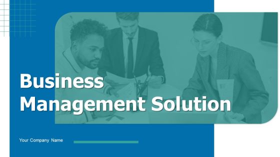 Business Management Solution Ppt PowerPoint Presentation Complete Deck With Slides Business Management Solution Ppt PowerPoint Presentation Complete Deck With Slides