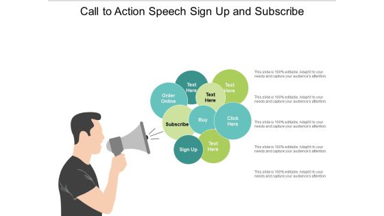 Call To Action Speech Sign Up And Subscribe Ppt Powerpoint Presentation Model Designs Call To Action Speech Sign Up And Subscribe Ppt Powerpoint Presentation Model Designs