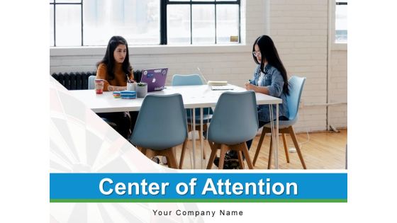 Center Of Attention Shooting Target Target Audience Ppt PowerPoint Presentation Complete Deck Center Of Attention Shooting Target Target Audience Ppt PowerPoint Presentation Complete Deck