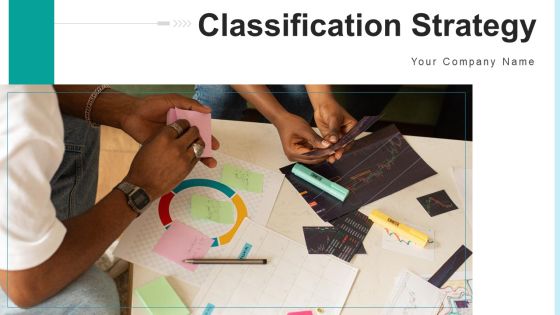 Classification Strategy Research Analyze Ppt PowerPoint Presentation Complete Deck With Slides