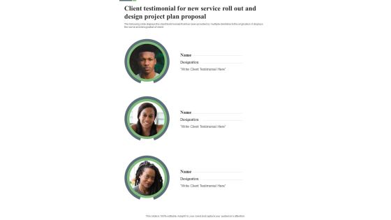 Client Testimonial For New Service Roll Out And Design Project Plan Proposal One Pager Sample Example Document Client Testimonial For New Service Roll Out And Design Project Plan Proposal One Pager Sample Example Document