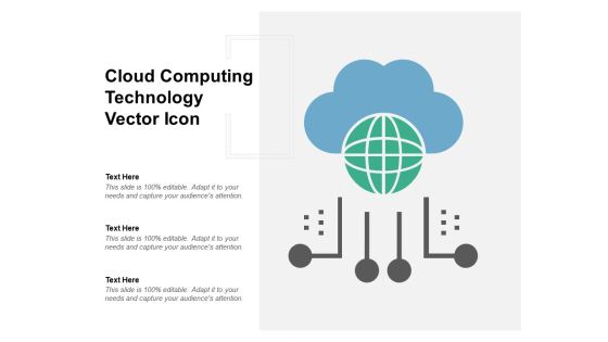 Cloud Computing Technology Vector Icon Ppt PowerPoint Presentation Gallery Ideas Cloud Computing Technology Vector Icon Ppt PowerPoint Presentation Gallery Ideas